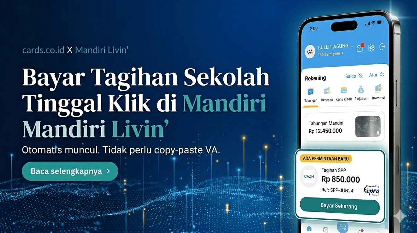 Bayar Tagihan Sekolah Lebih Cepat dengan Mandiri Livin': Tinggal Klik di Aplikasi